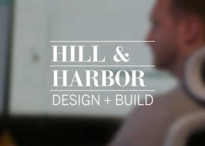 Hill & Harbor Design+Build Video Production